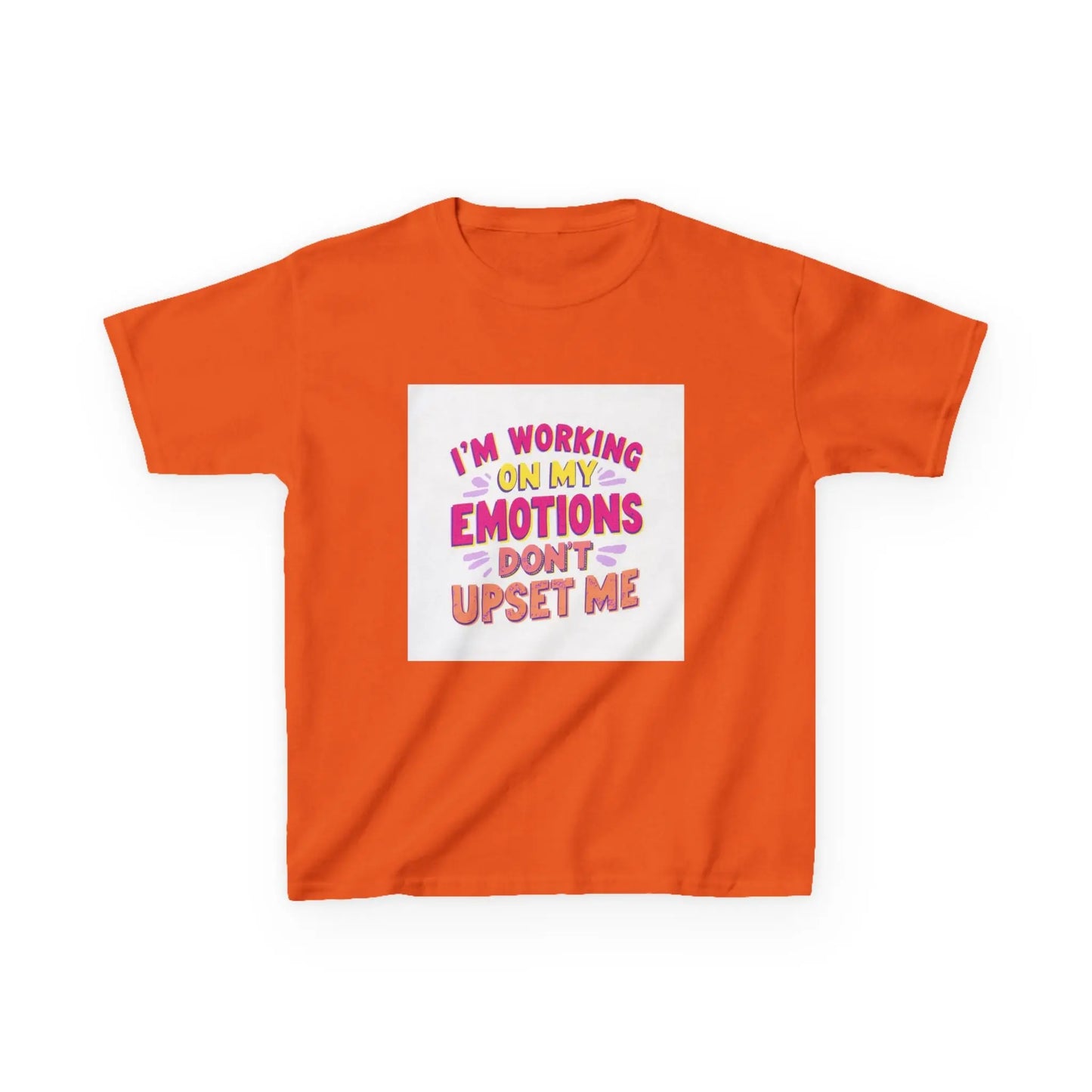 "I'm Working On My Emotions, Don't Upset Me" - Kids Autism Awareness T-Shirt Printify