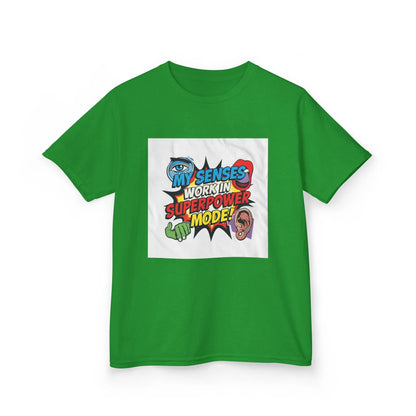 "My Senses Work In Superpower Mode" - Kids Autism Awareness T-Shirt Printify