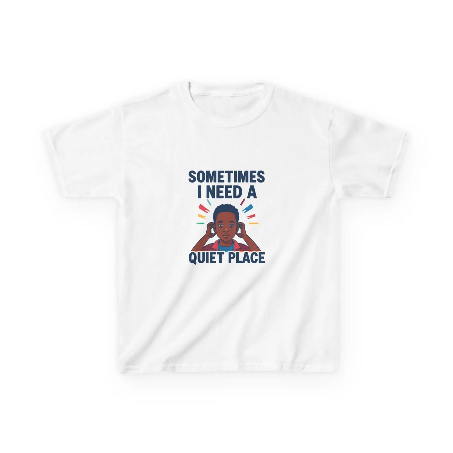 "Sometimes I Need a Quiet Place" - Kids Autism Awareness T-Shirt Printify
