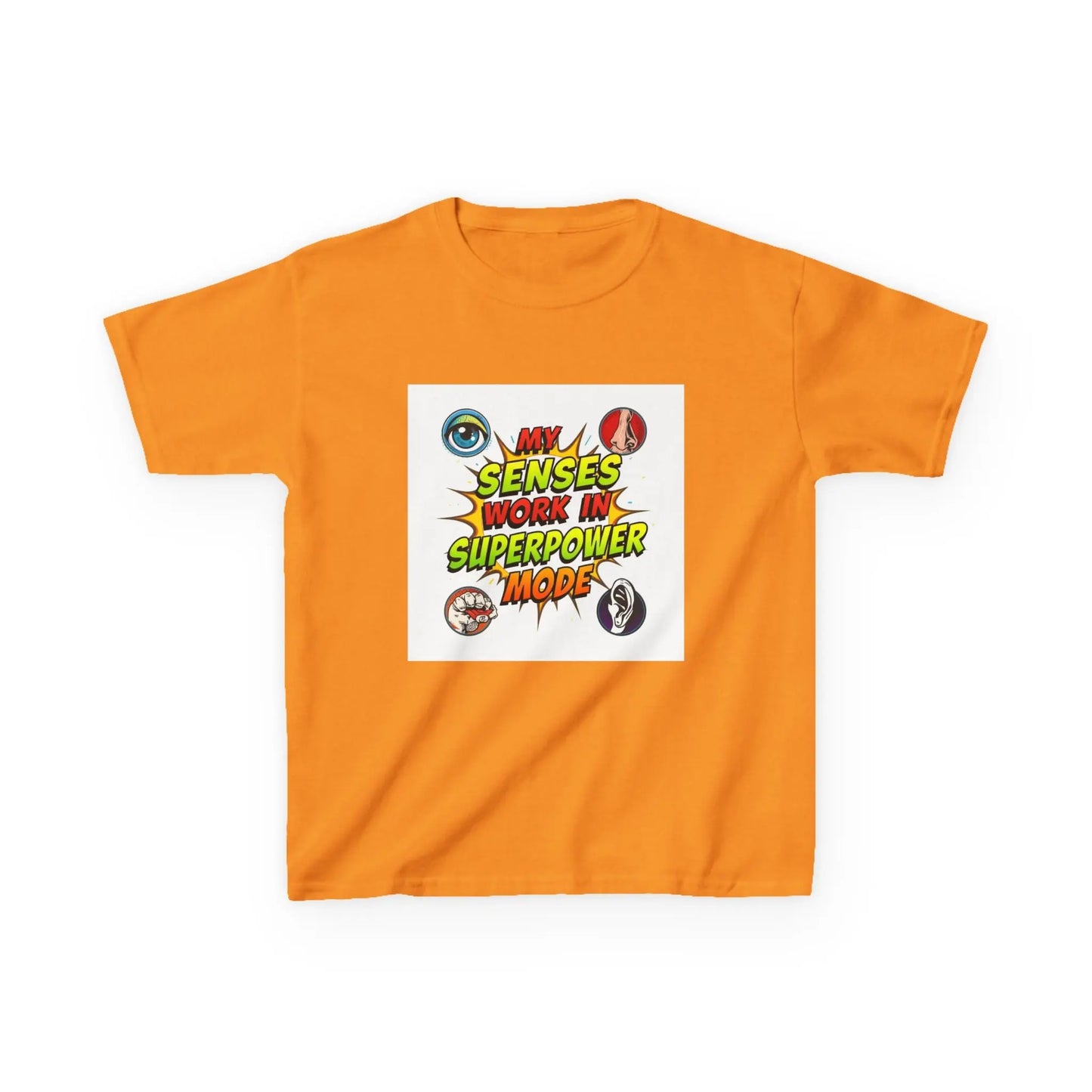 "My Senses Work in Superpower Mode" - Kids Autism Awareness T-Shirt Printify
