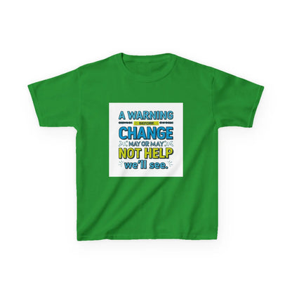 "A Warning Before Change May or May Not Help, We'll See" - Kids Autism Awareness T-Shirt Printify