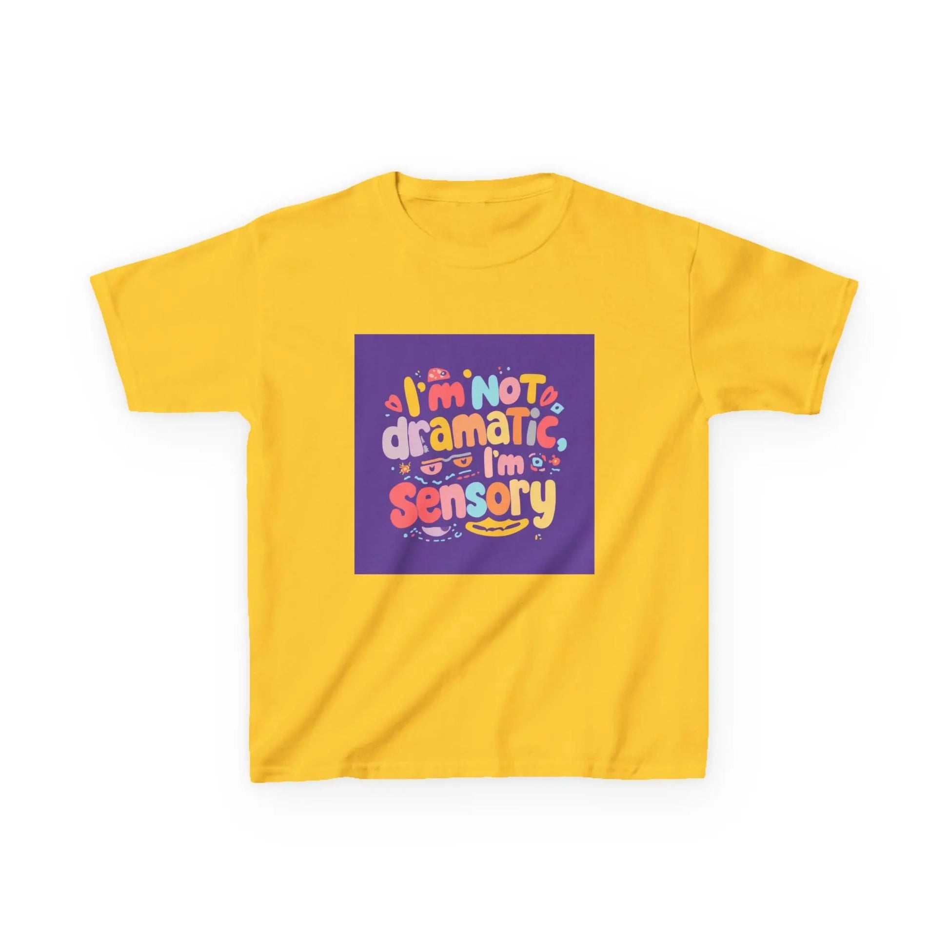 "I'm Not Dramatic, I'm Sensory" - Kids Autism Awareness T-Shirt Printify