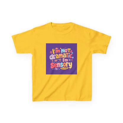 "I'm Not Dramatic, I'm Sensory" - Kids Autism Awareness T-Shirt Printify