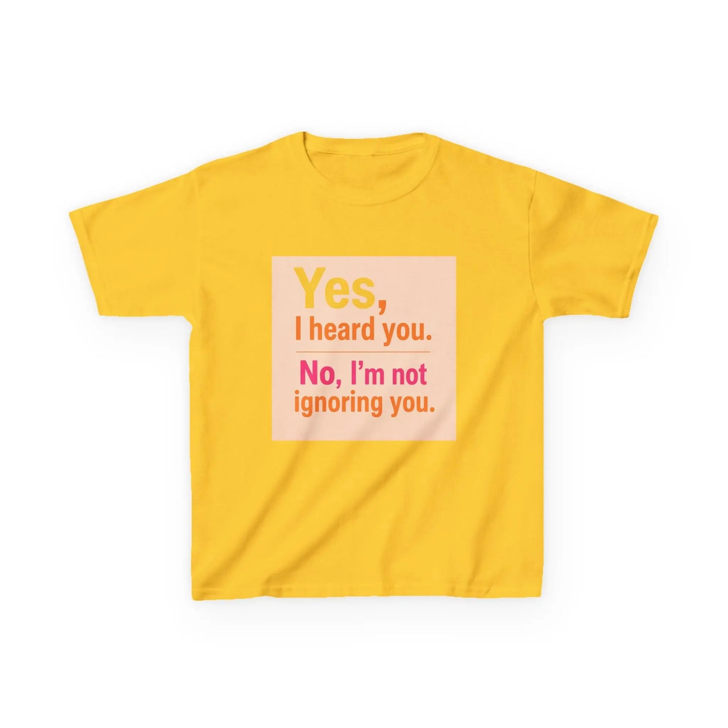 "Yes, I heard you. No, I’m not ignoring you." - Kids Autism Awareness T-Shirt Printify