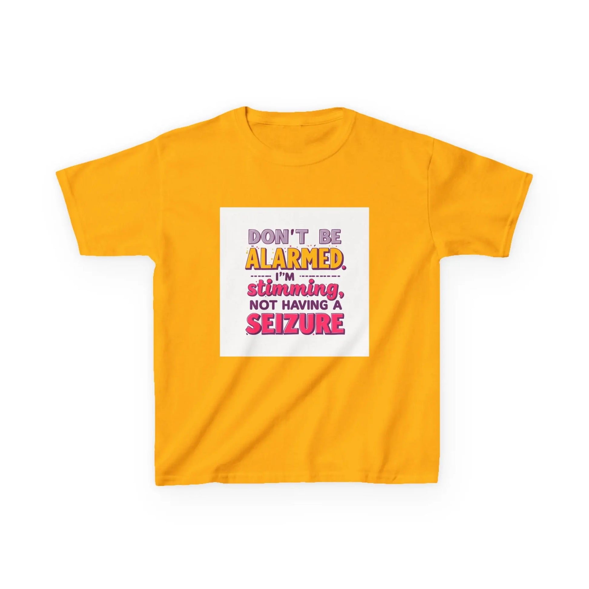 "Don't Be Alarmed I'm Stimulating Not Having a Seizure" - Kids Autism Awareness T-Shirt Printify