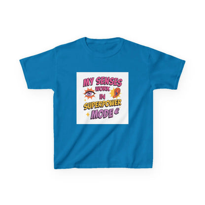 "My Senses Work in Superpower Mode" - Kids Autism Awareness T-Shirt Printify