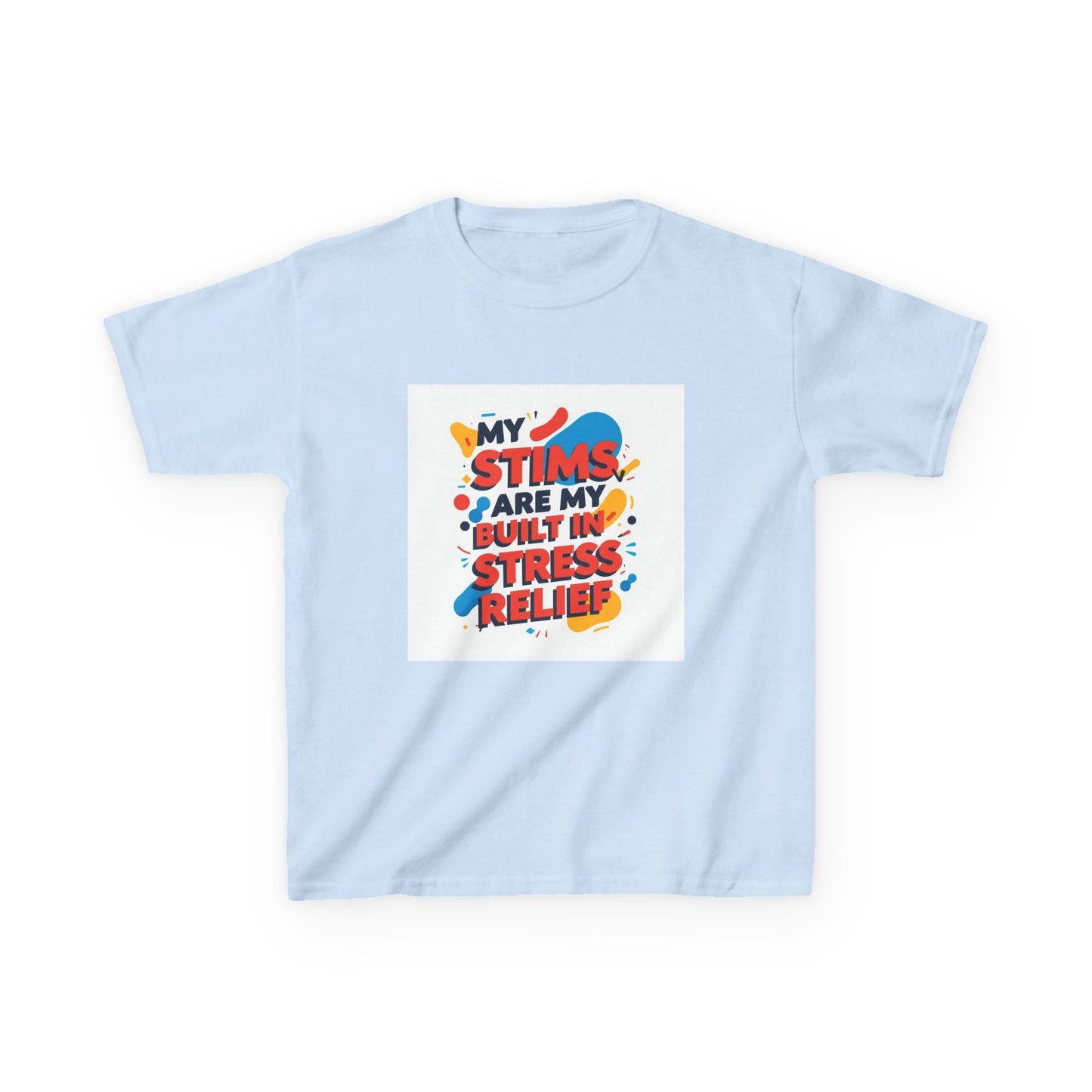 "My Stims Are My Built-in Stress Relief"- Kids Autism Awareness T-Shirt Printify