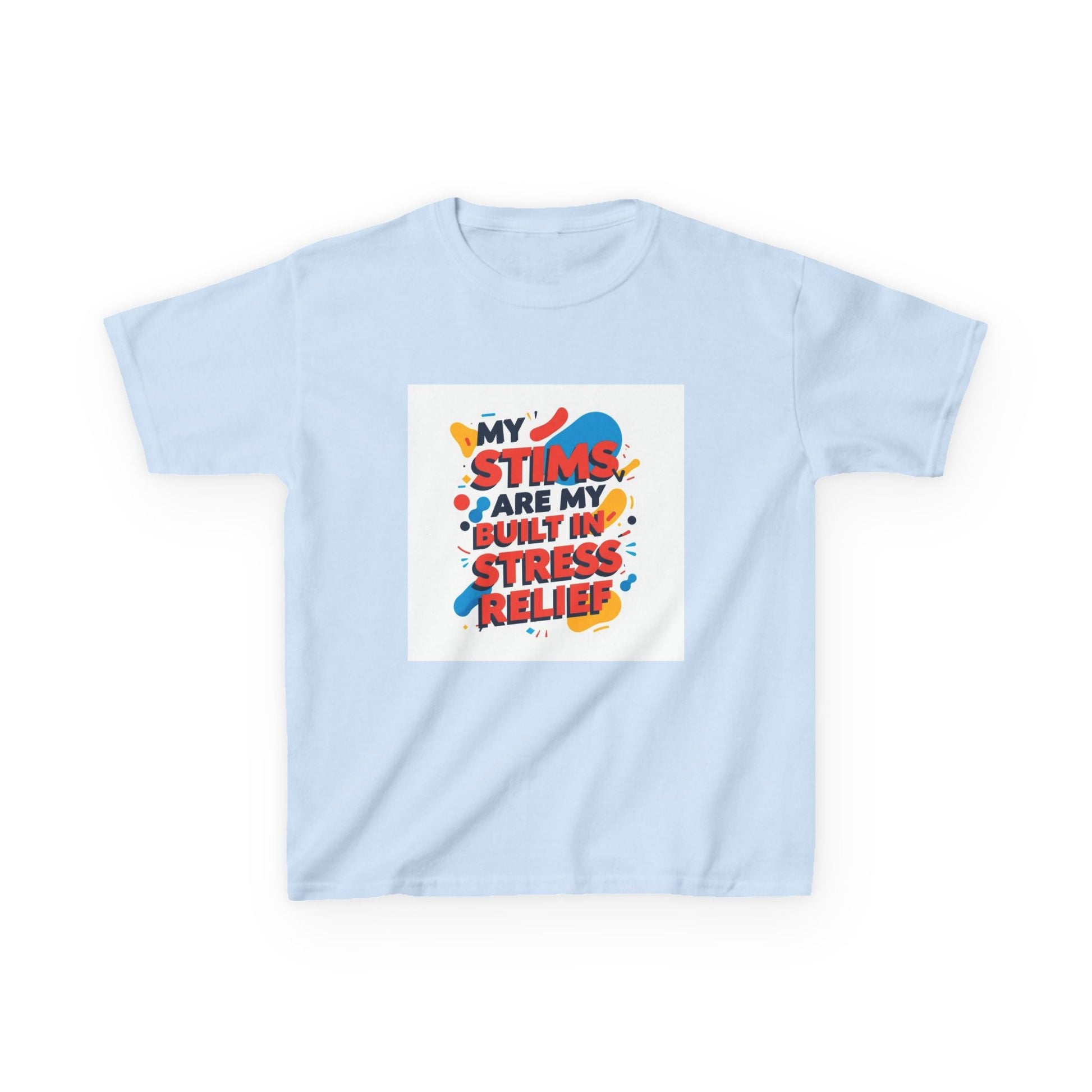 "My Stims Are My Built-in Stress Relief"- Kids Autism Awareness T-Shirt Printify