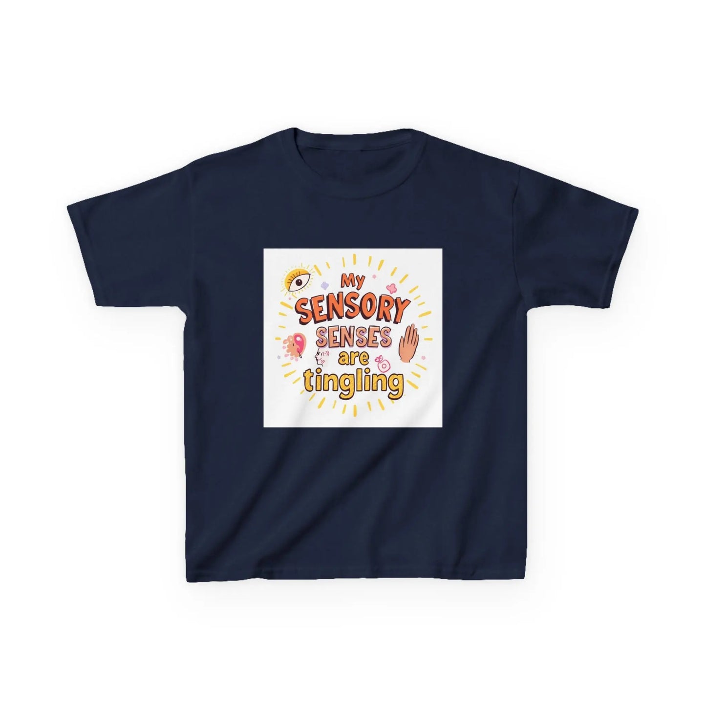 "My Sensory Senses Are Tingling" - Kids Autism Awareness T-Shirt Printify