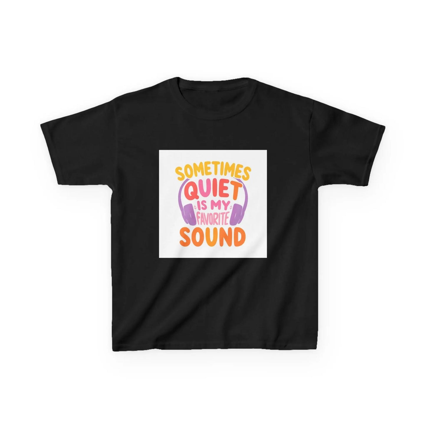 "Sometimes Quiet Is My Favorite Sound" - Kids Autism Awareness T-Shirt Printify