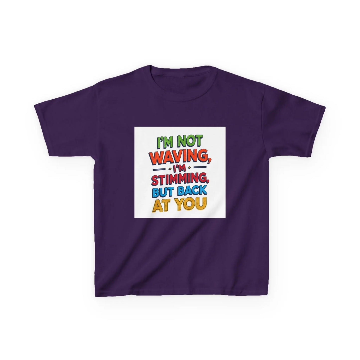"I’m Not Waving, I’m Stimming, But Back At You" - Kids Autism Awareness T-Shirt Printify