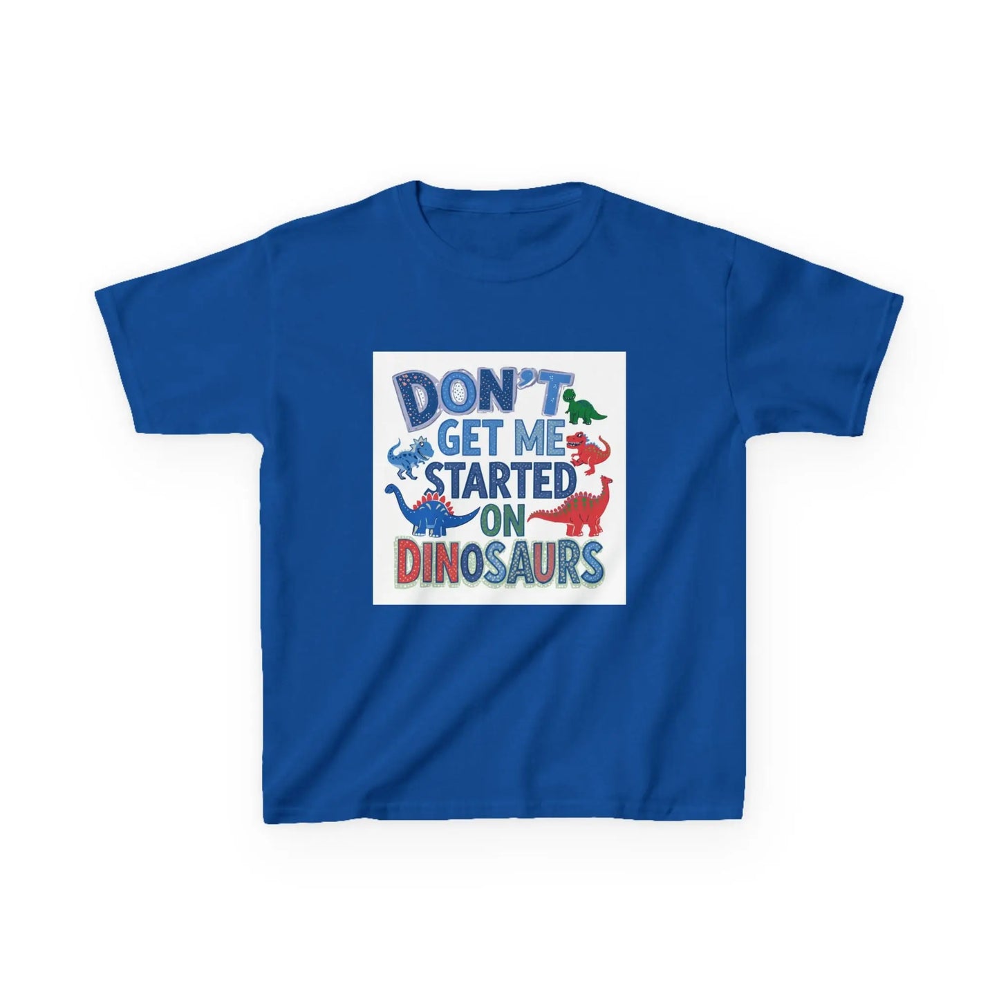 Kids Autism Awareness T-Shirt — "Don't Get Me Started on Dinosaurs" Colorful Dino Graphic Printify