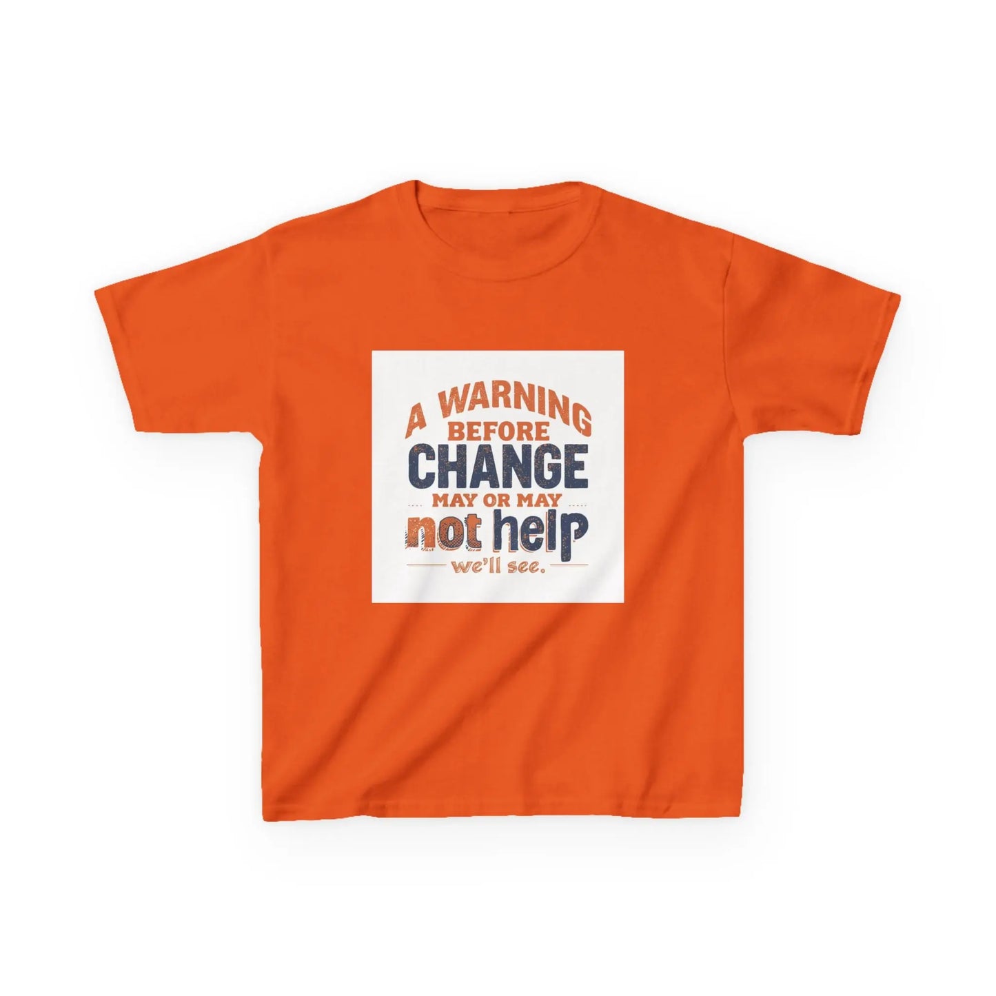 “A Warning Before Change May Or May Not Help” - Kids Autism Awareness T-Shirt Printify