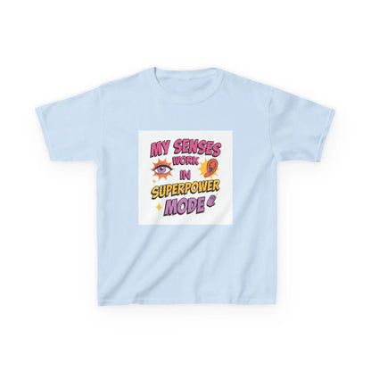 "My Senses Work in Superpower Mode" - Kids Autism Awareness T-Shirt Printify