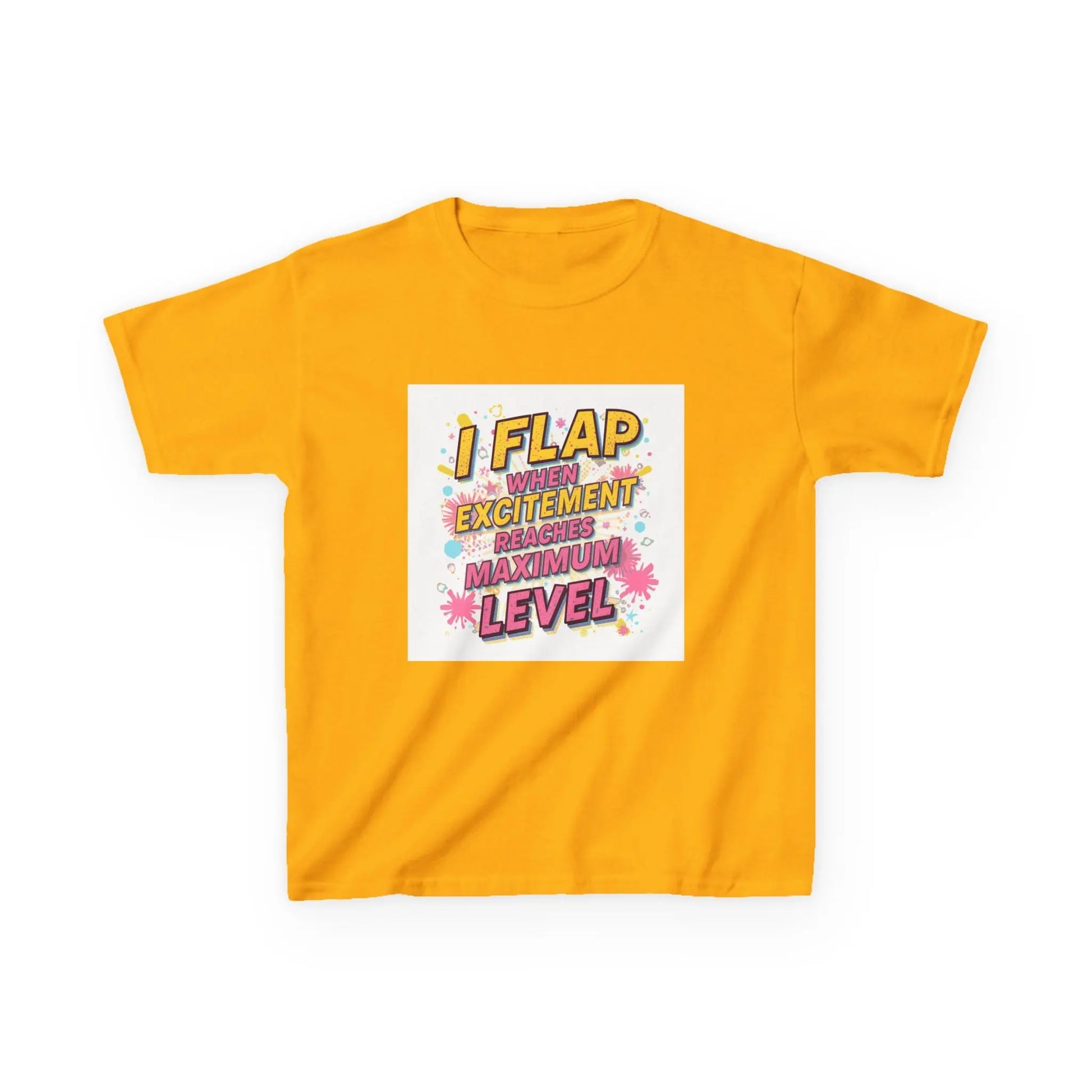"I Flap When Excitement Reaches Maximum Level" - Kids Autism Awareness T-Shirt Printify