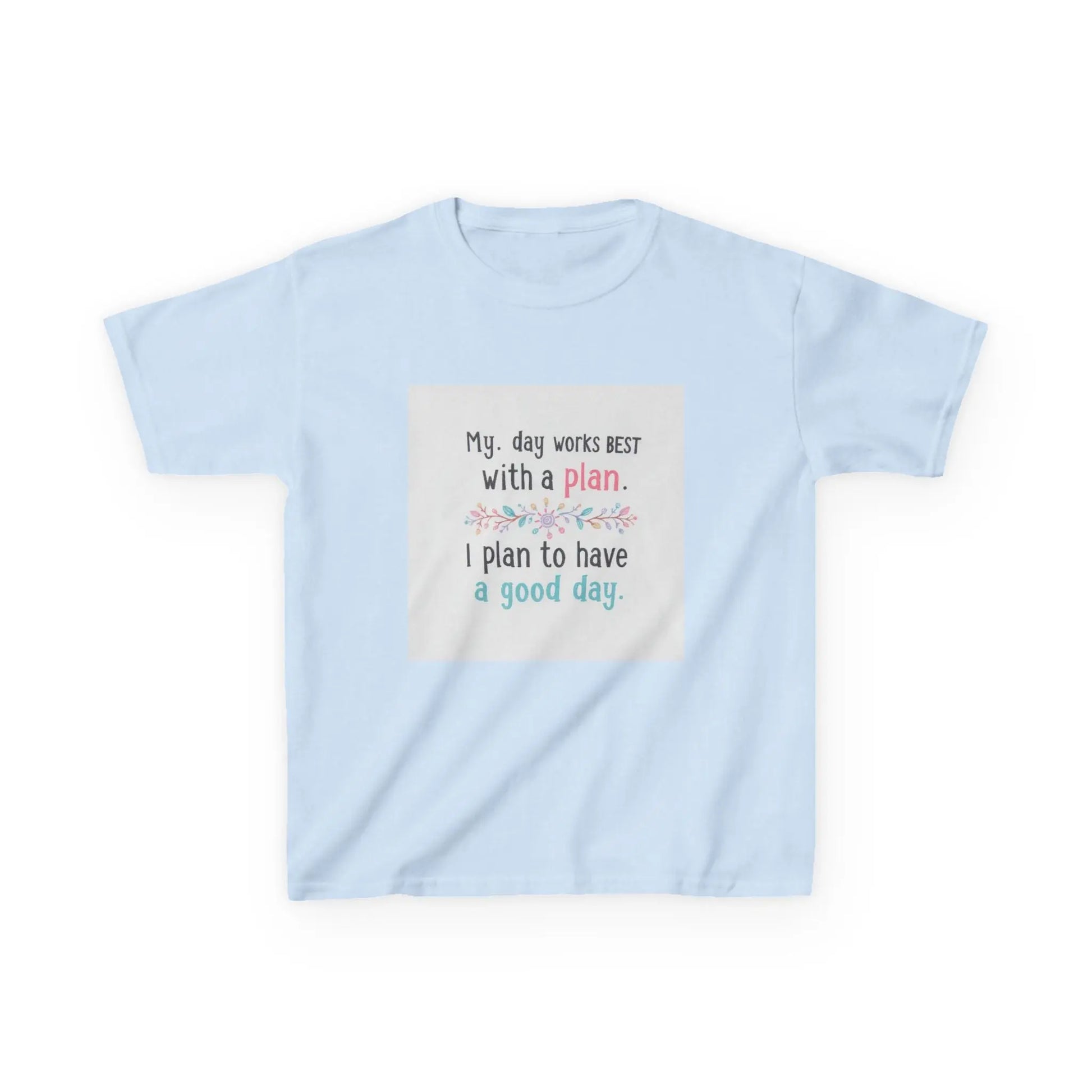 "My day works best with a plan. I plan to have a good day." - Kids Autism Awareness T-Shirt Printify