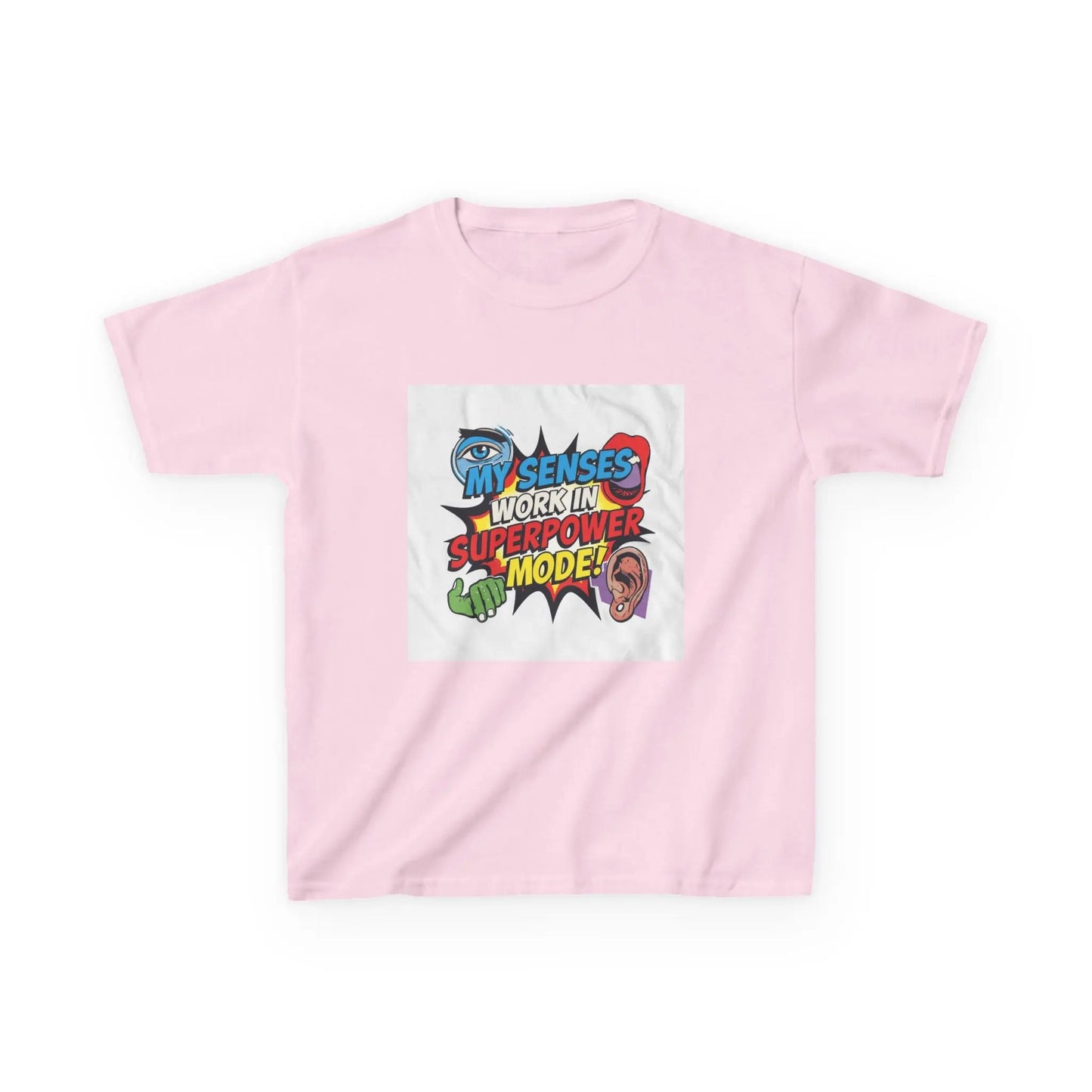 "My Senses Work In Superpower Mode" - Kids Autism Awareness T-Shirt Printify