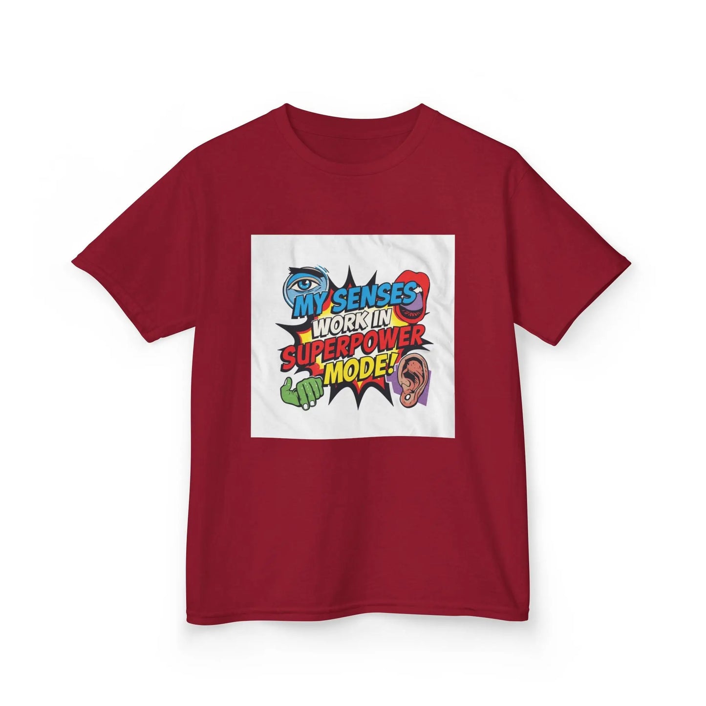 "My Senses Work In Superpower Mode" - Kids Autism Awareness T-Shirt Printify