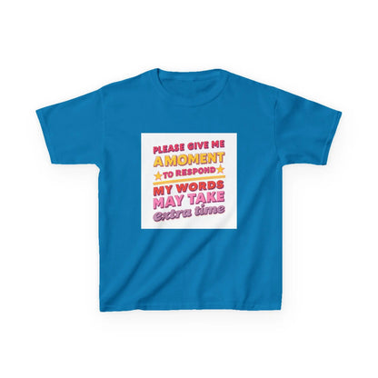 "Please Give Me a Moment to Respond" - Kids Autism Awareness T-Shirt Printify