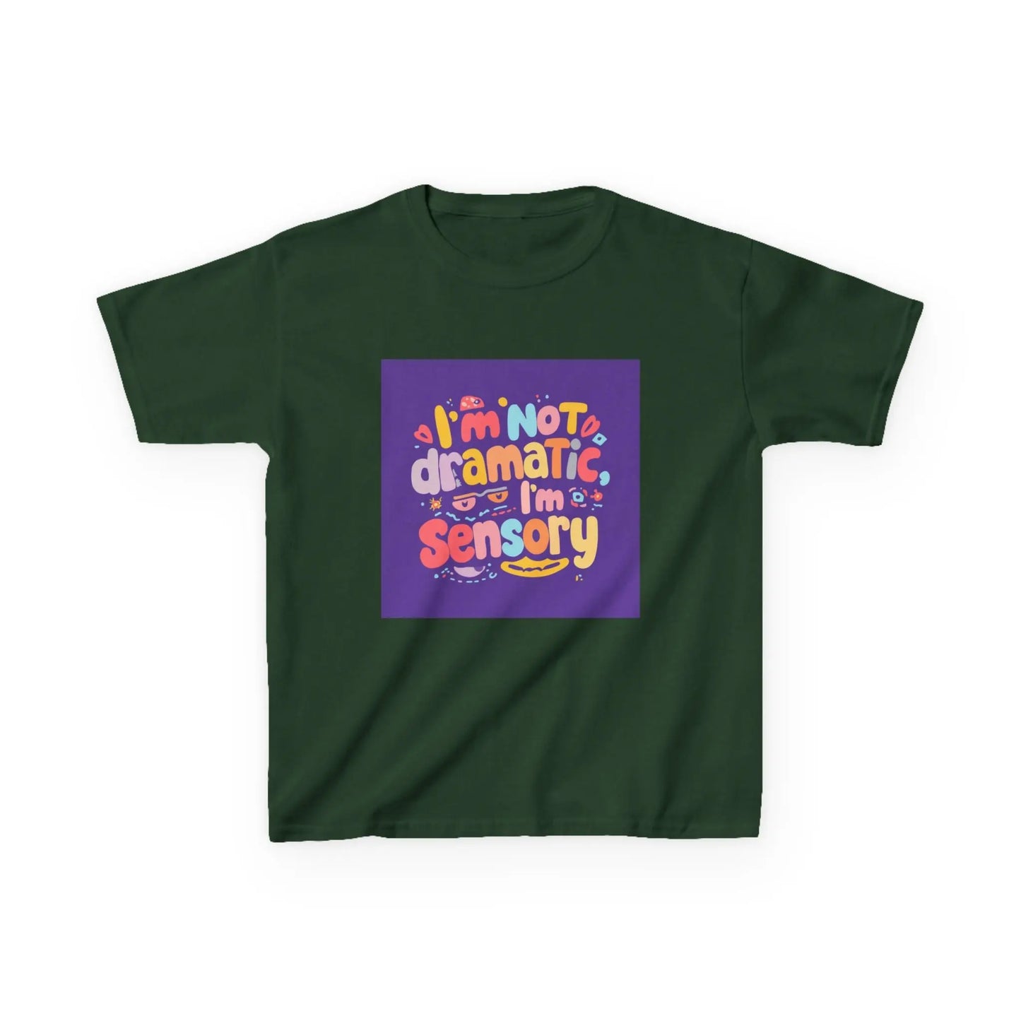 "I'm Not Dramatic, I'm Sensory" - Kids Autism Awareness T-Shirt Printify