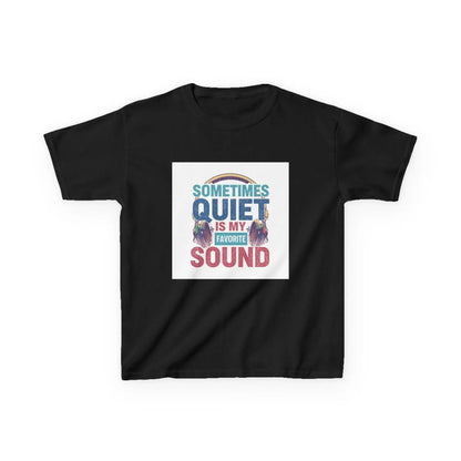 "Sometimes Quiet Is My Favorite Sound" - Kids Autism Awareness T-Shirt Printify