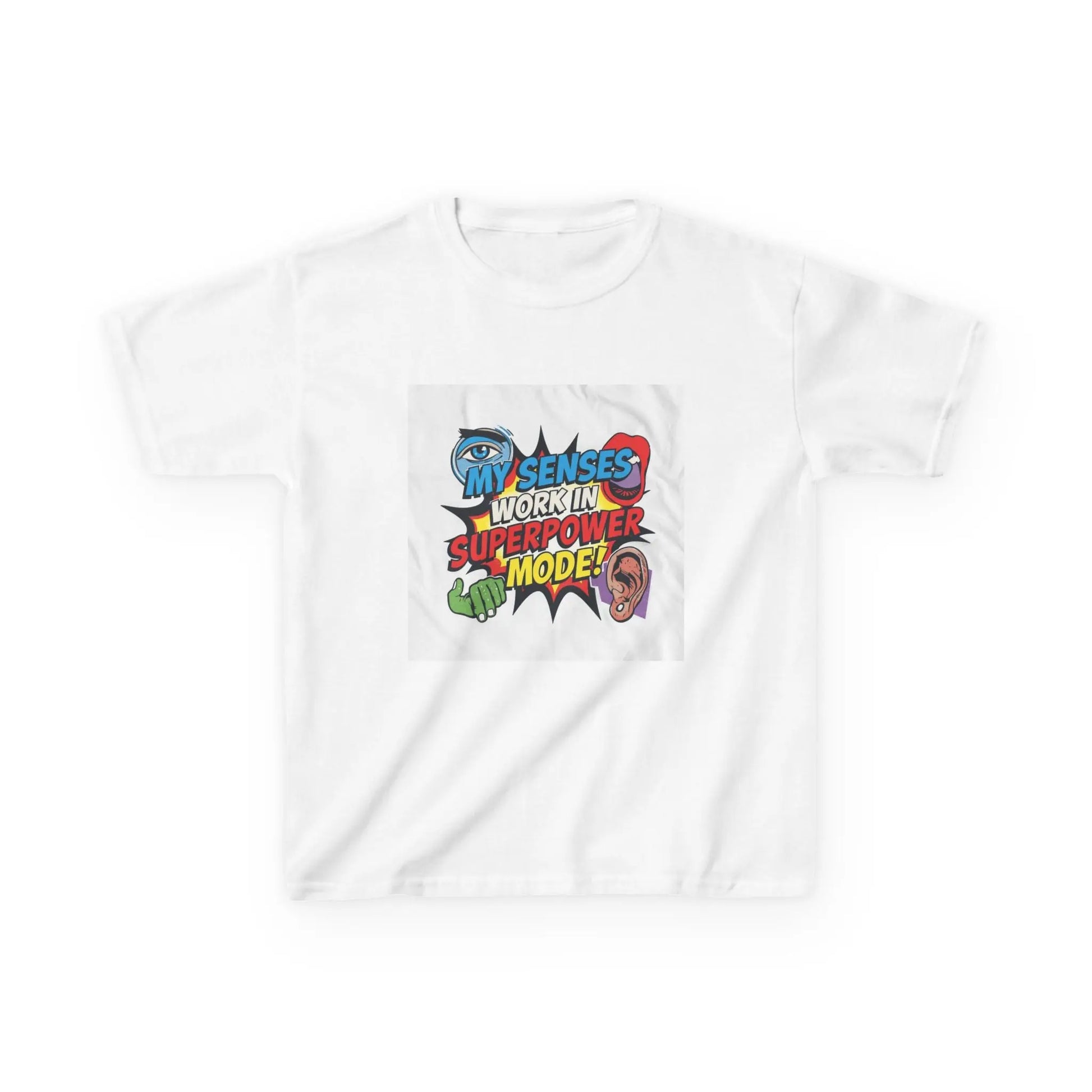"My Senses Work In Superpower Mode" - Kids Autism Awareness T-Shirt Printify