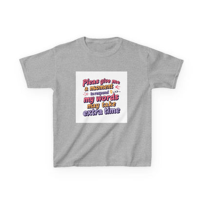 “Please Give Me a Moment, My Words May Take Extra Time”- Kids Autism Awareness T-Shirt Printify