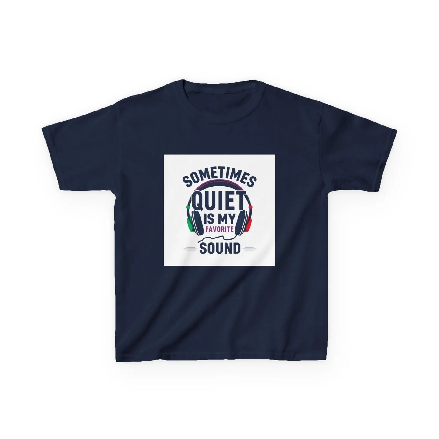 "Sometimes Quiet Is My Favorite Sound" - Kids Autism Awareness T-Shirt Printify