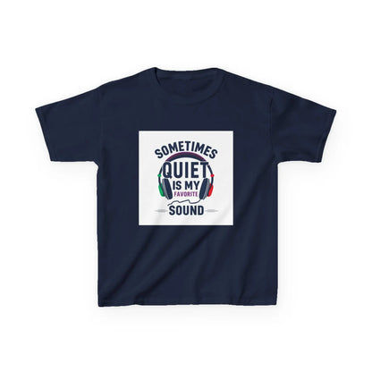"Sometimes Quiet Is My Favorite Sound" - Kids Autism Awareness T-Shirt Printify
