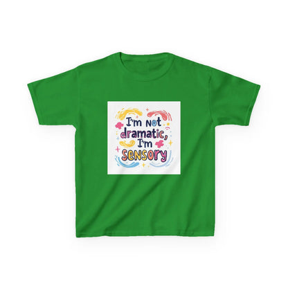 "I'm Not Dramatic, I'm Sensory" - Kids Autism Awareness T-Shirt Printify