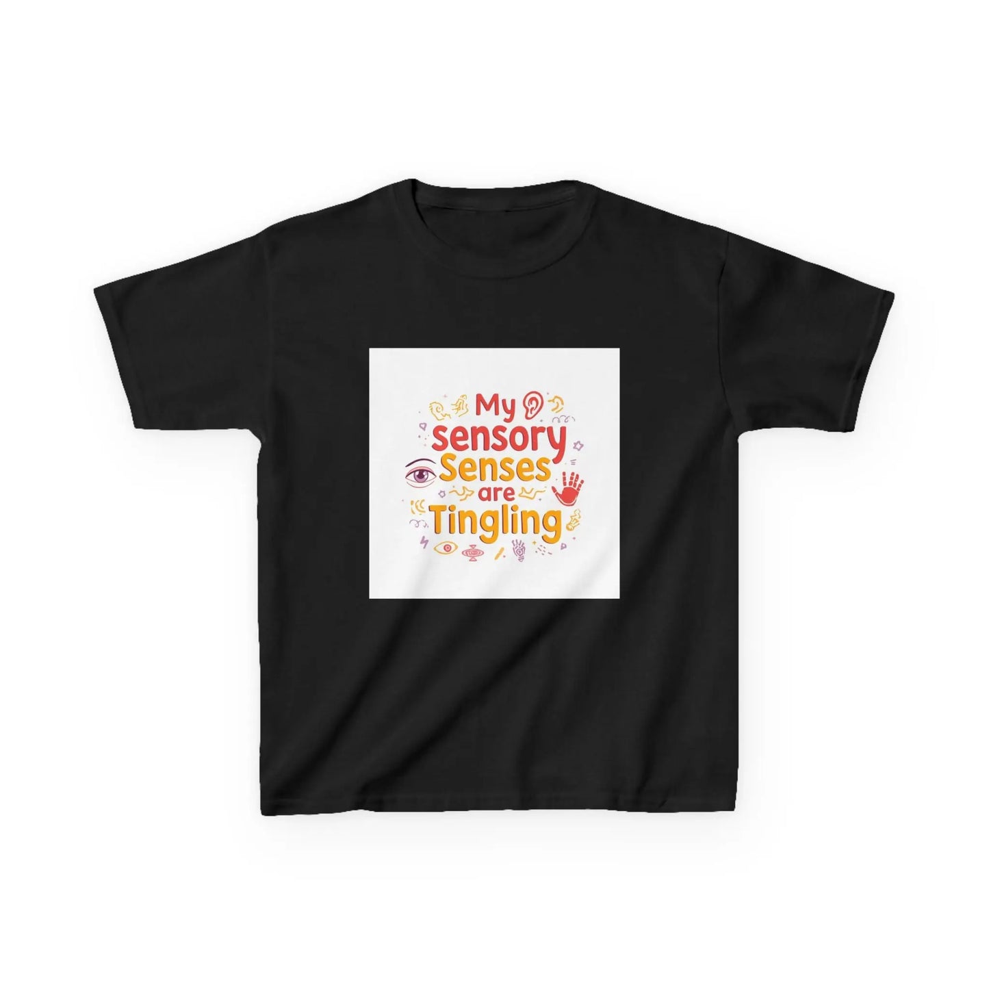 "My Sensory Senses Are Tingling" - Kids Autism Awareness T-Shirt Printify