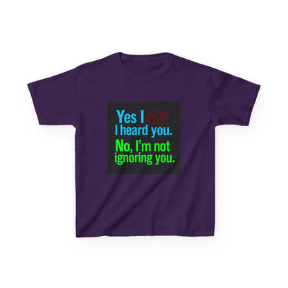 "Yes I heard you. No, I'm not ignoring you." - Kids Autism Awareness T-Shirt Printify