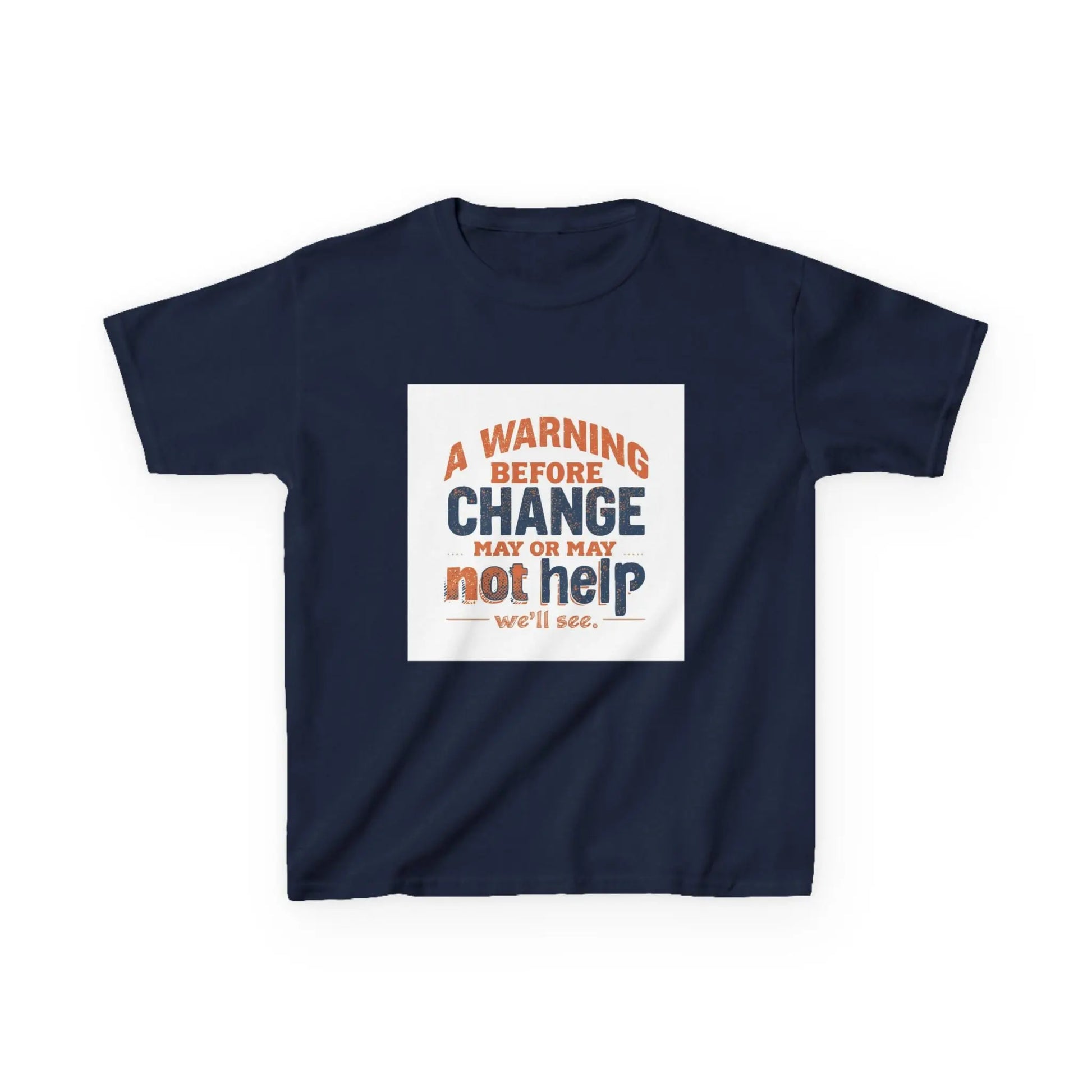 “A Warning Before Change May Or May Not Help” - Kids Autism Awareness T-Shirt Printify