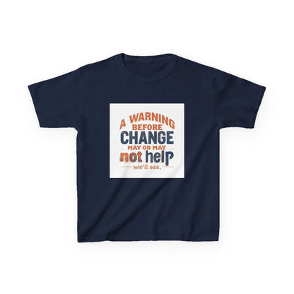 “A Warning Before Change May Or May Not Help” - Kids Autism Awareness T-Shirt Printify