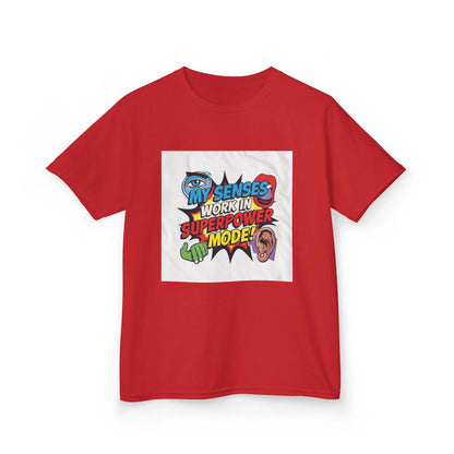 "My Senses Work In Superpower Mode" - Kids Autism Awareness T-Shirt Printify