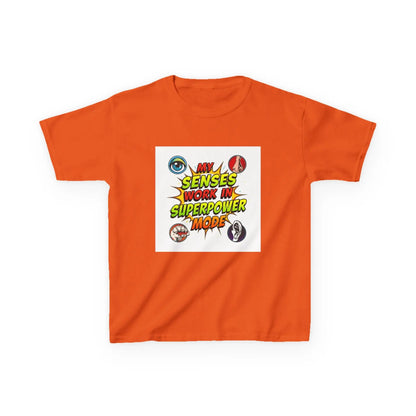 "My Senses Work in Superpower Mode" - Kids Autism Awareness T-Shirt Printify