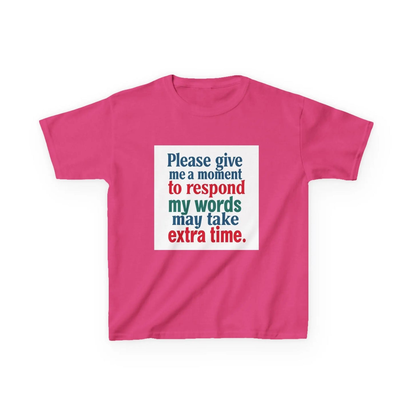 “Please give me a moment to respond” - Kids Autism Awareness T-Shirt Printify