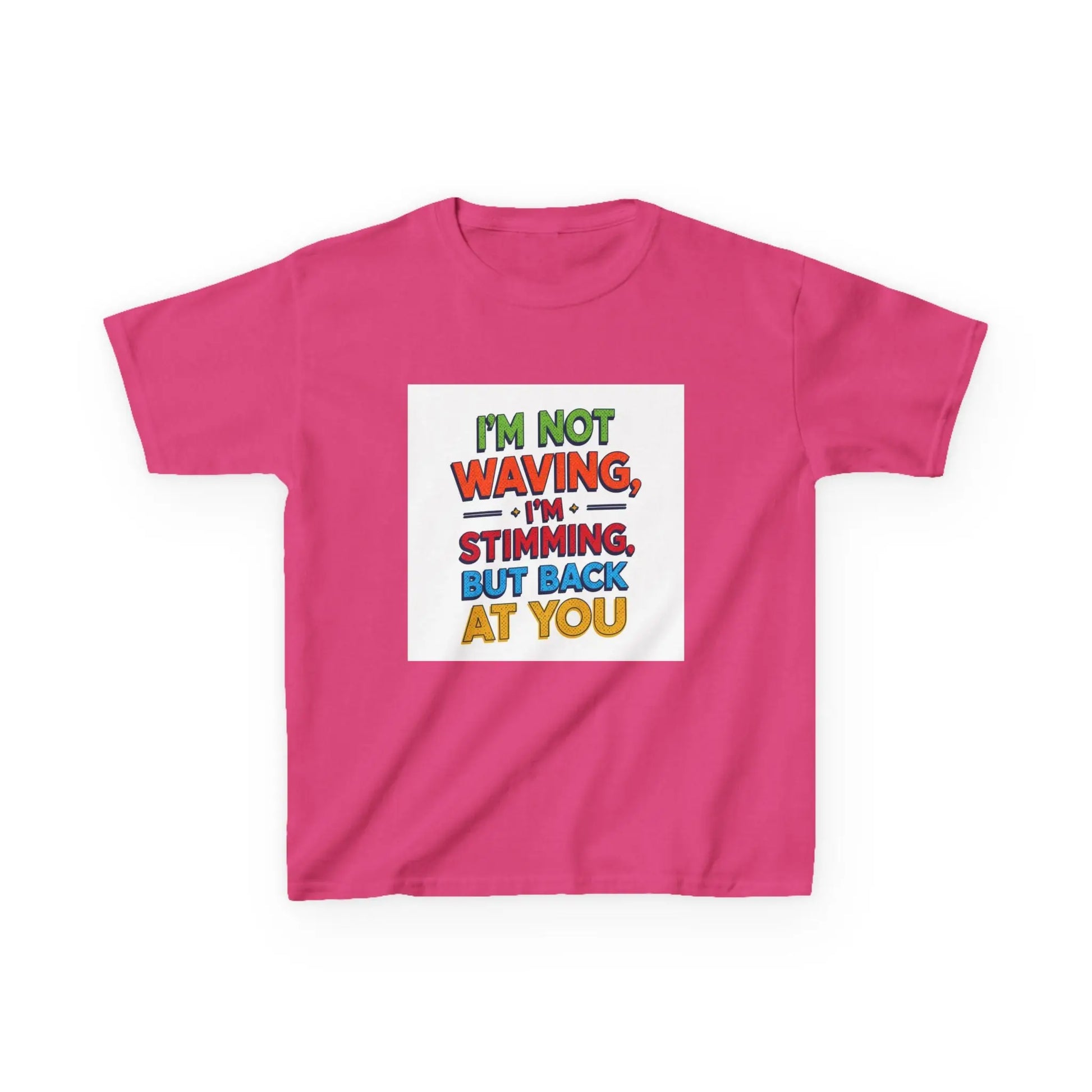 "I’m Not Waving, I’m Stimming, But Back At You" - Kids Autism Awareness T-Shirt Printify