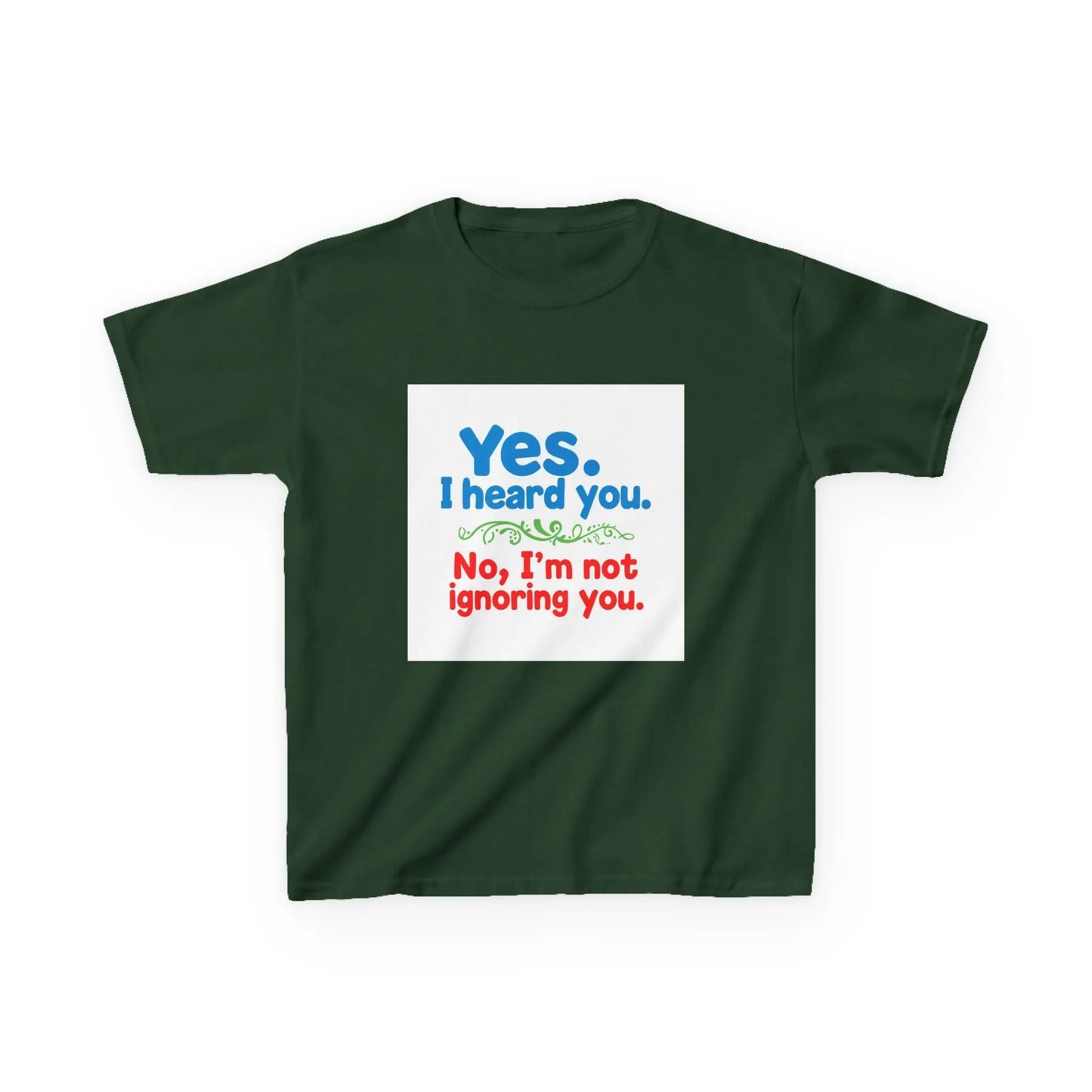 "Yes I Heard You, No I'm Not Ignoring You" - Kids Autism Awareness T-Shirt Printify