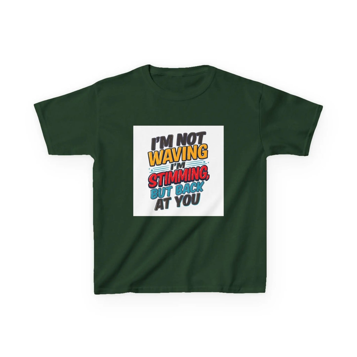 “I’m Not Waving I’m Stimming, But Back At You” - Kids Autism Awareness T-Shirt Printify