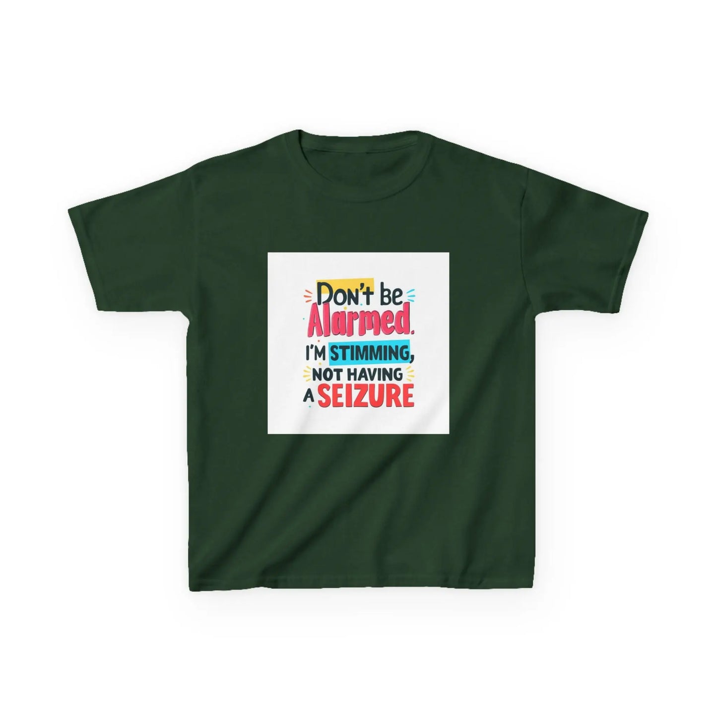 "Don't Be Alarmed, I'm Stimming, Not Having a Seizure" - Kids Autism Awareness T-Shirt Printify