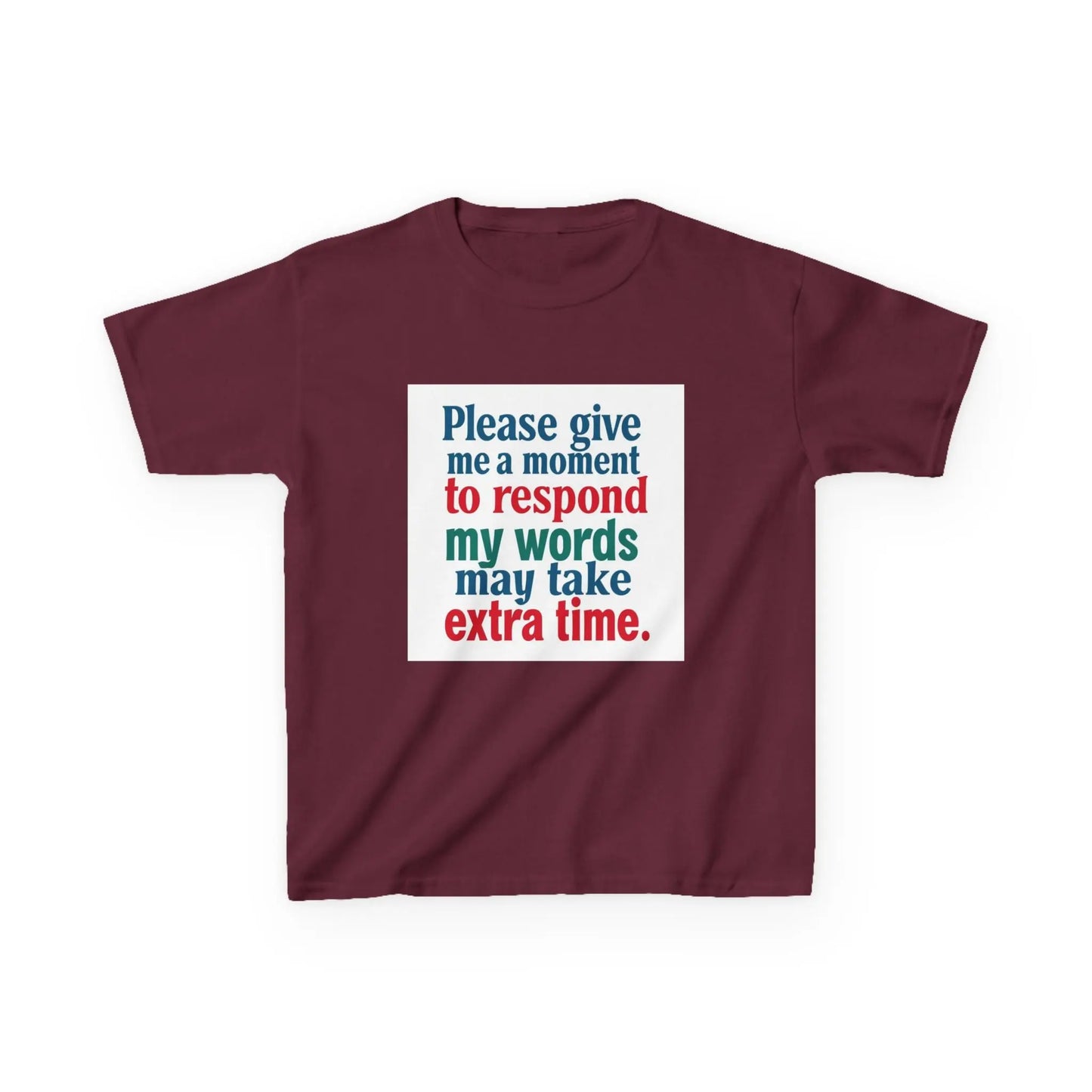 “Please give me a moment to respond” - Kids Autism Awareness T-Shirt Printify