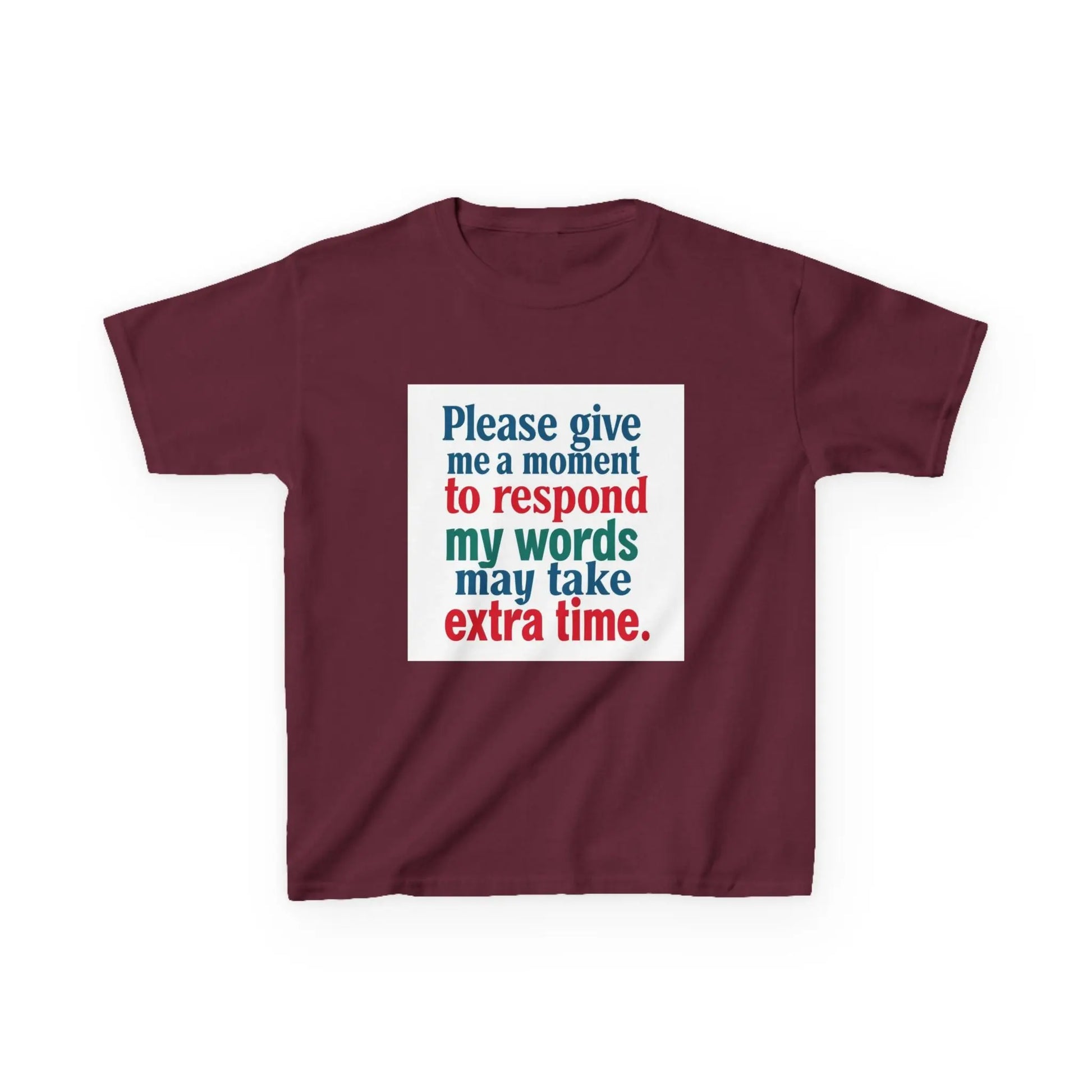 “Please give me a moment to respond” - Kids Autism Awareness T-Shirt Printify