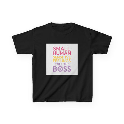 "Small Human Sensitive Feelings Still the Boss" - Kids Autism Awareness T-Shirt Printify