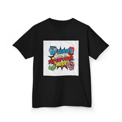 "My Senses Work In Superpower Mode" - Kids Autism Awareness T-Shirt Printify