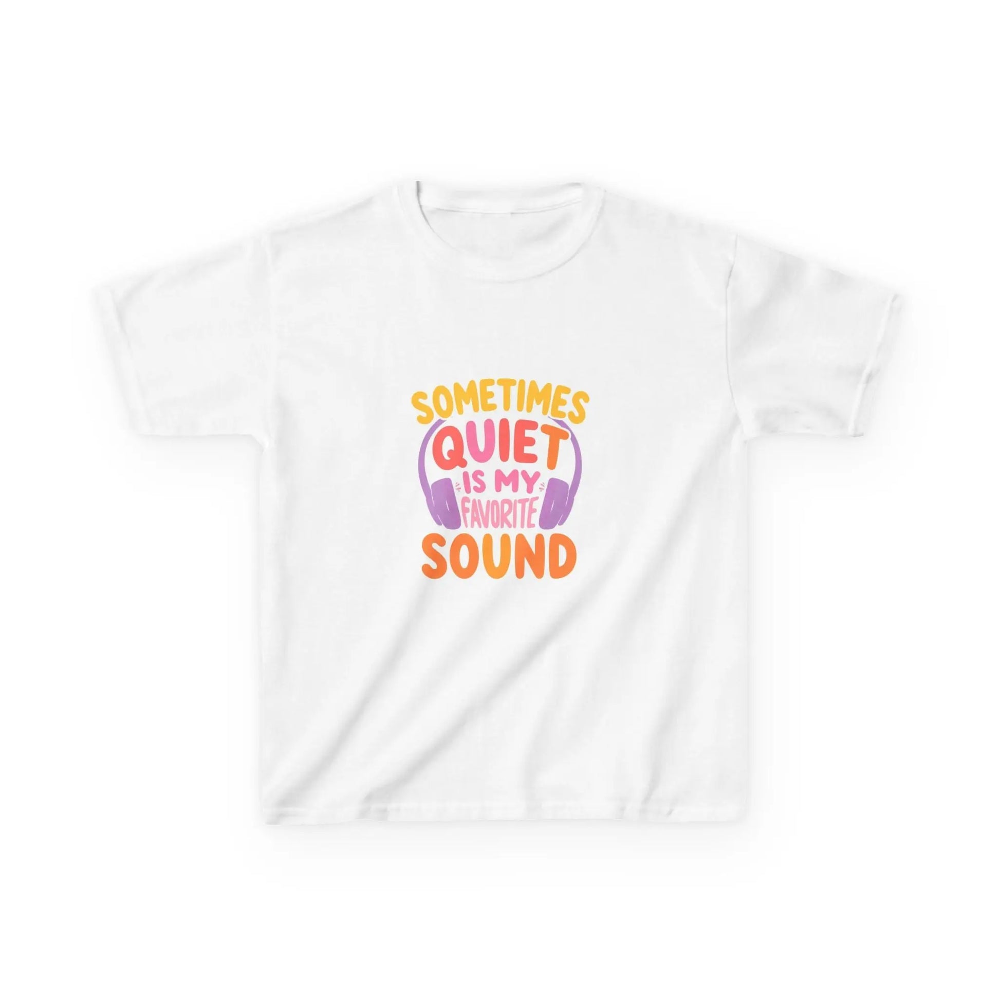 "Sometimes Quiet Is My Favorite Sound" - Kids Autism Awareness T-Shirt Printify