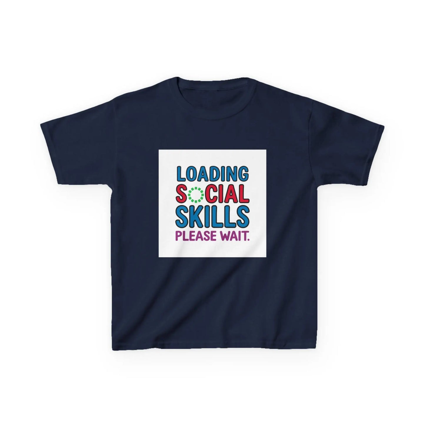"Loading Social Skills, Please Wait" - Kids Autism Awareness T-Shirt Printify
