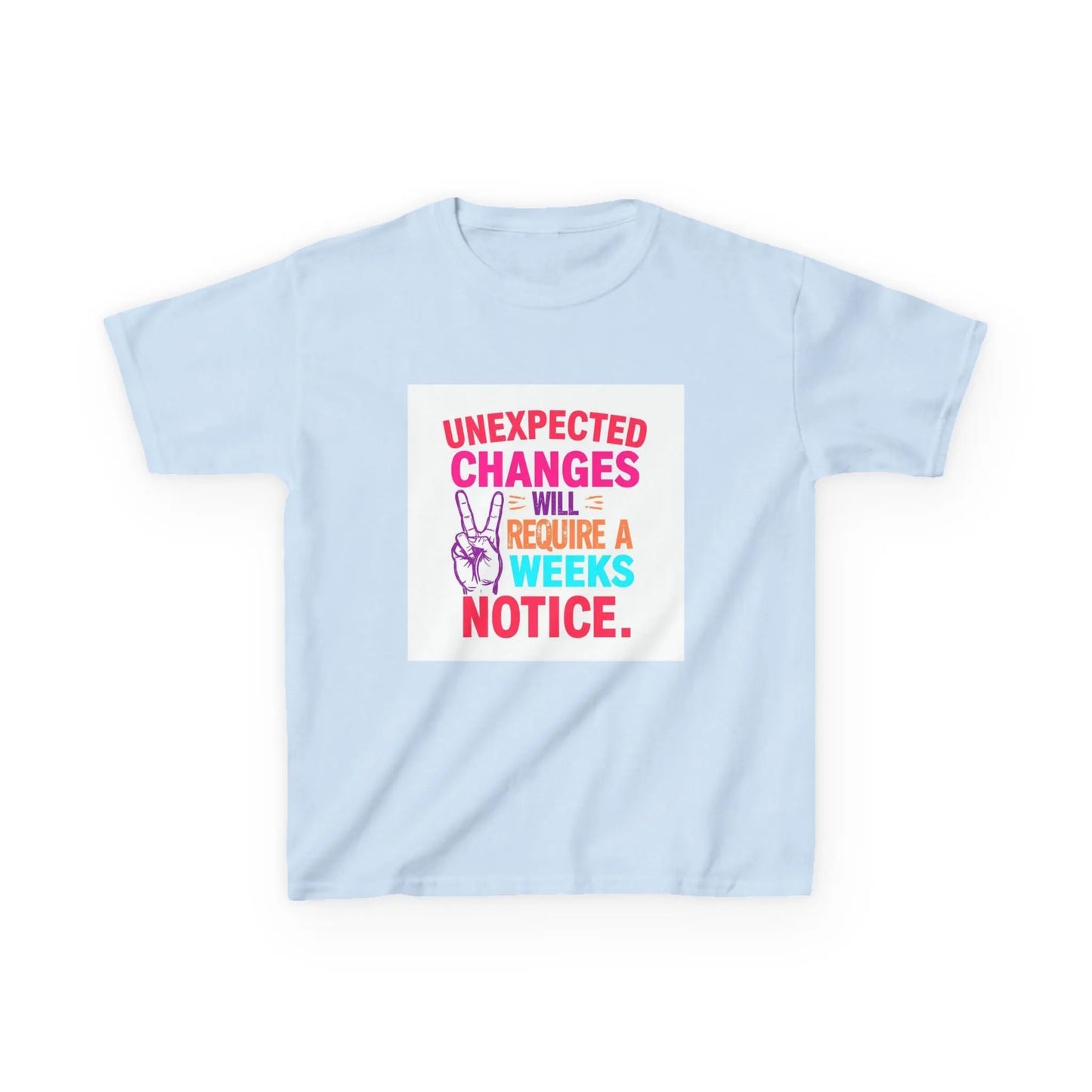 “Unexpected Changes Will Require A 2 Weeks Notice” - Kids Autism Awareness T-Shirt Printify