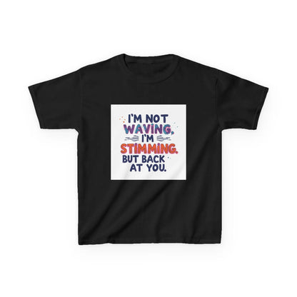 “I’m Not Waving, I’m Stimming” - Kids Autism Awareness T-Shirt Printify