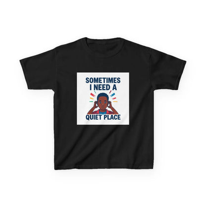 "Sometimes I Need a Quiet Place" - Kids Autism Awareness T-Shirt Printify